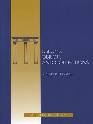 cover image of Museums, Objects, and Collections